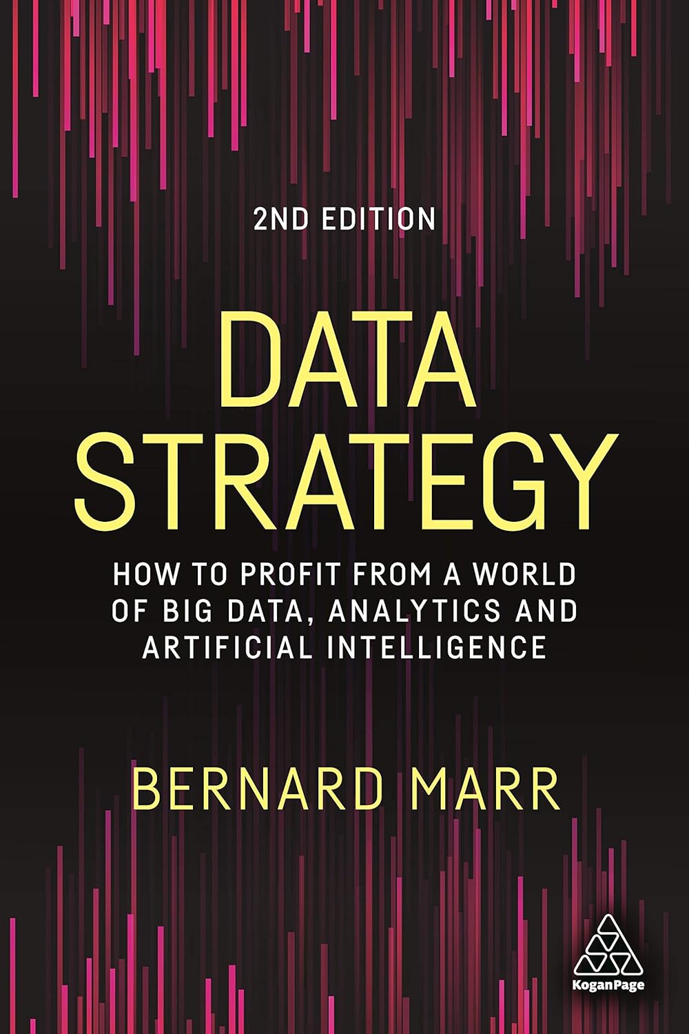 Data Strategy: How to Profit from a World of Big Data, Analytics and Artificial Intelligence by Bernard Marr