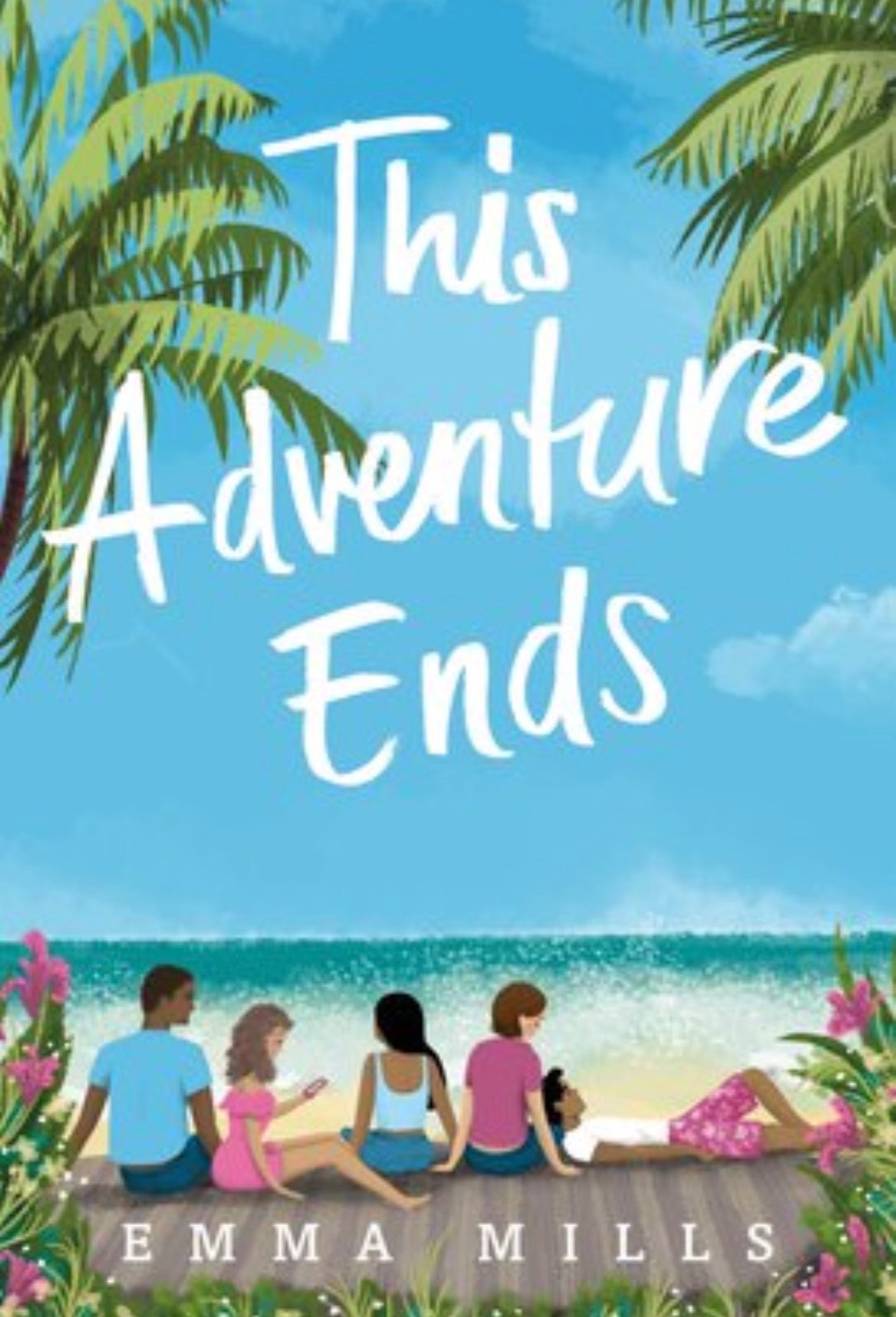 This Adventure Ends
By Emma Mills