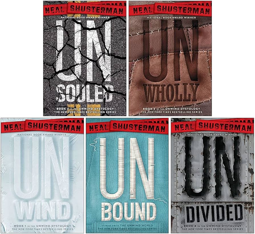 Unwind Dystology
By Neal Shusterman