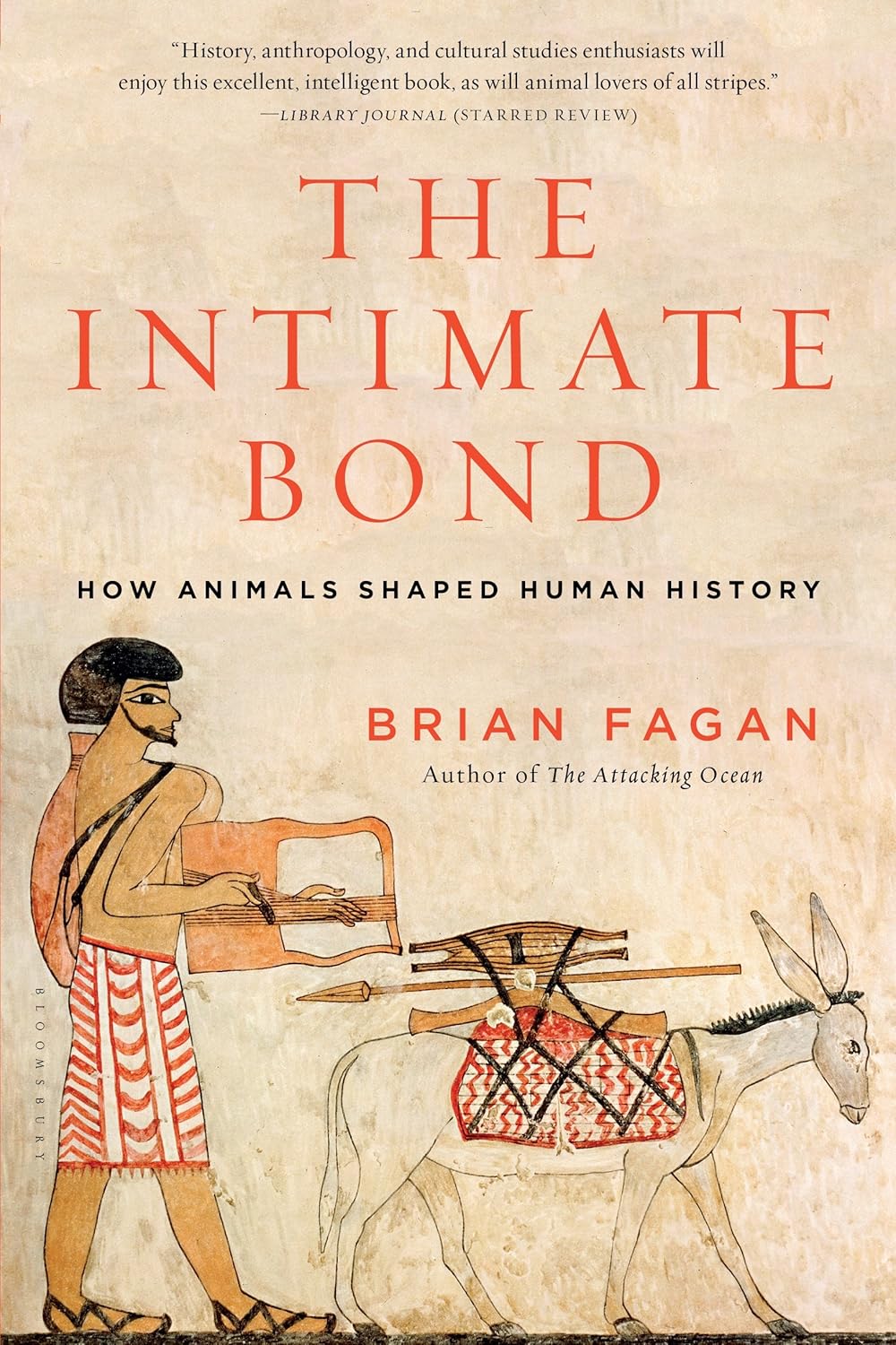 Book cover of 'The Intimate Bond' by Brian Fagan