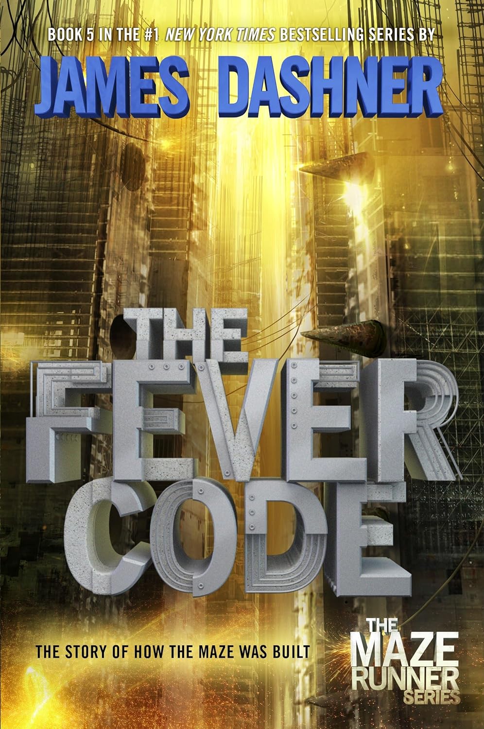 Book cover of 'The Fever Code' by James Dashner