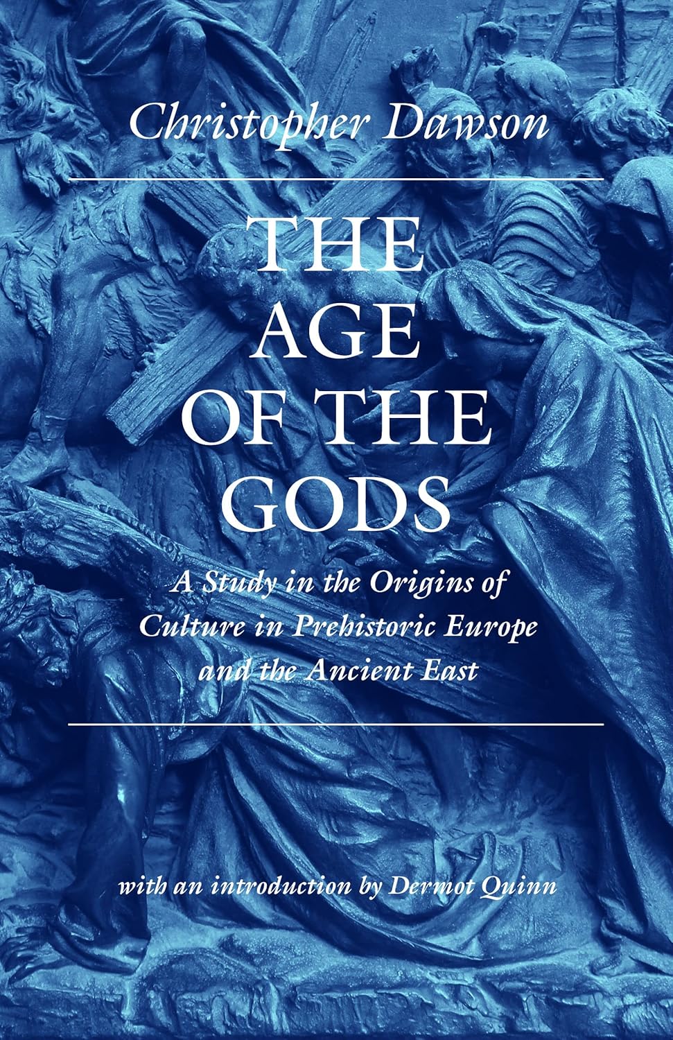 Book cover of 'The Age of the Gods' by Christopher Dawson