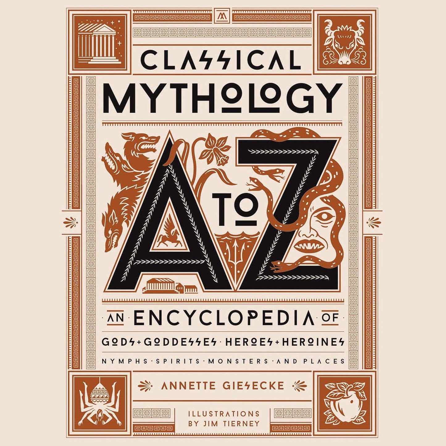 Classical Mythology A to Z by Annette Giesecke