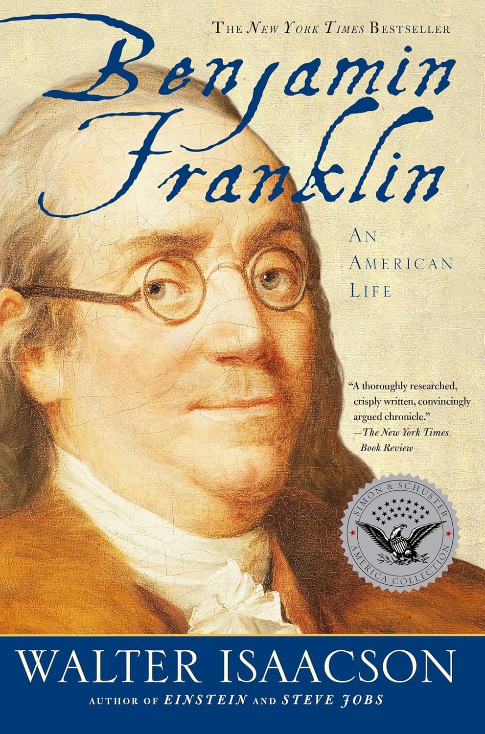 Book cover of 'Benjamin Franklin: An American Life' by Walter Isaacson with a portrait of Benjamin Franklin.