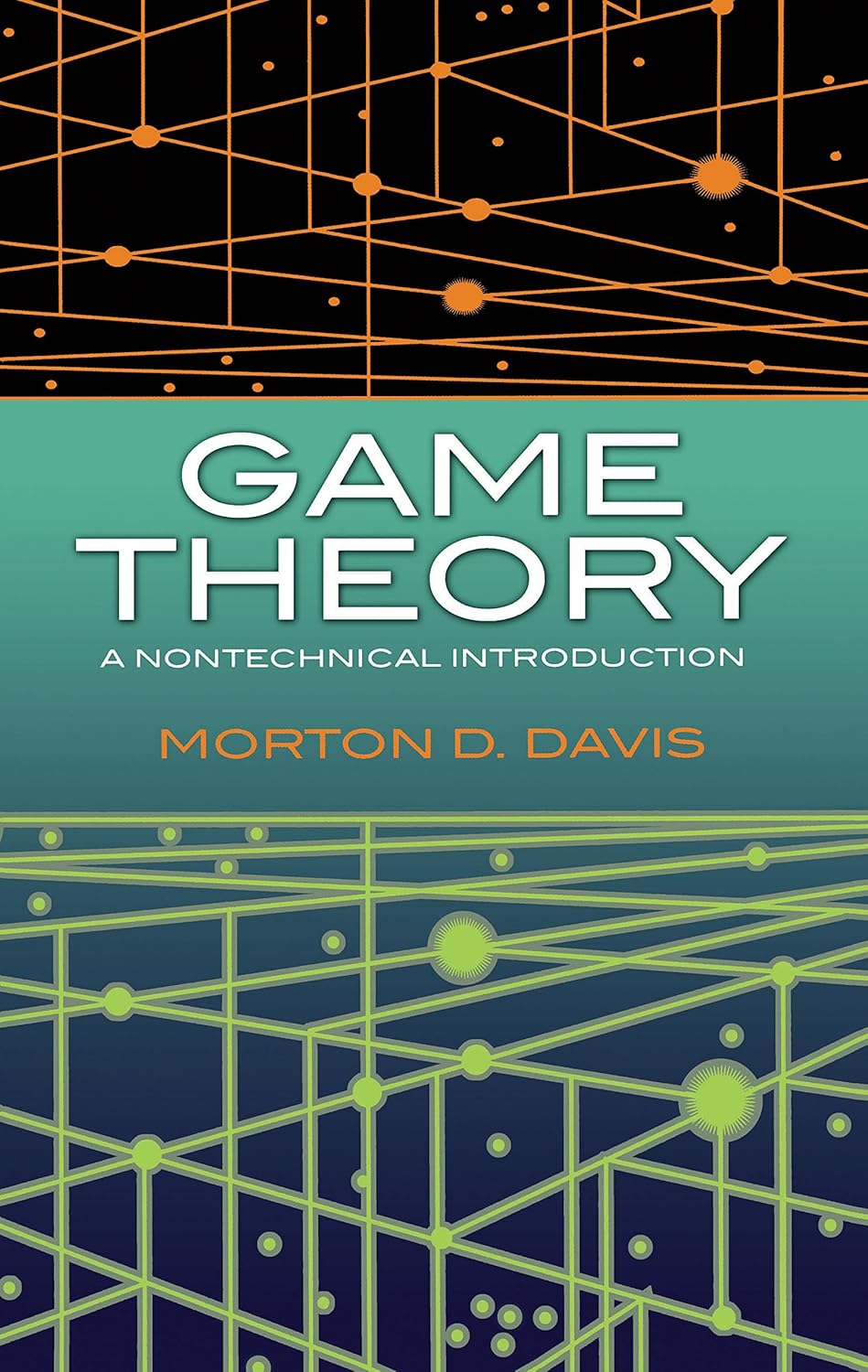 Book cover of 'Game Theory: A Nontechnical Introduction' by Morton D. Davis