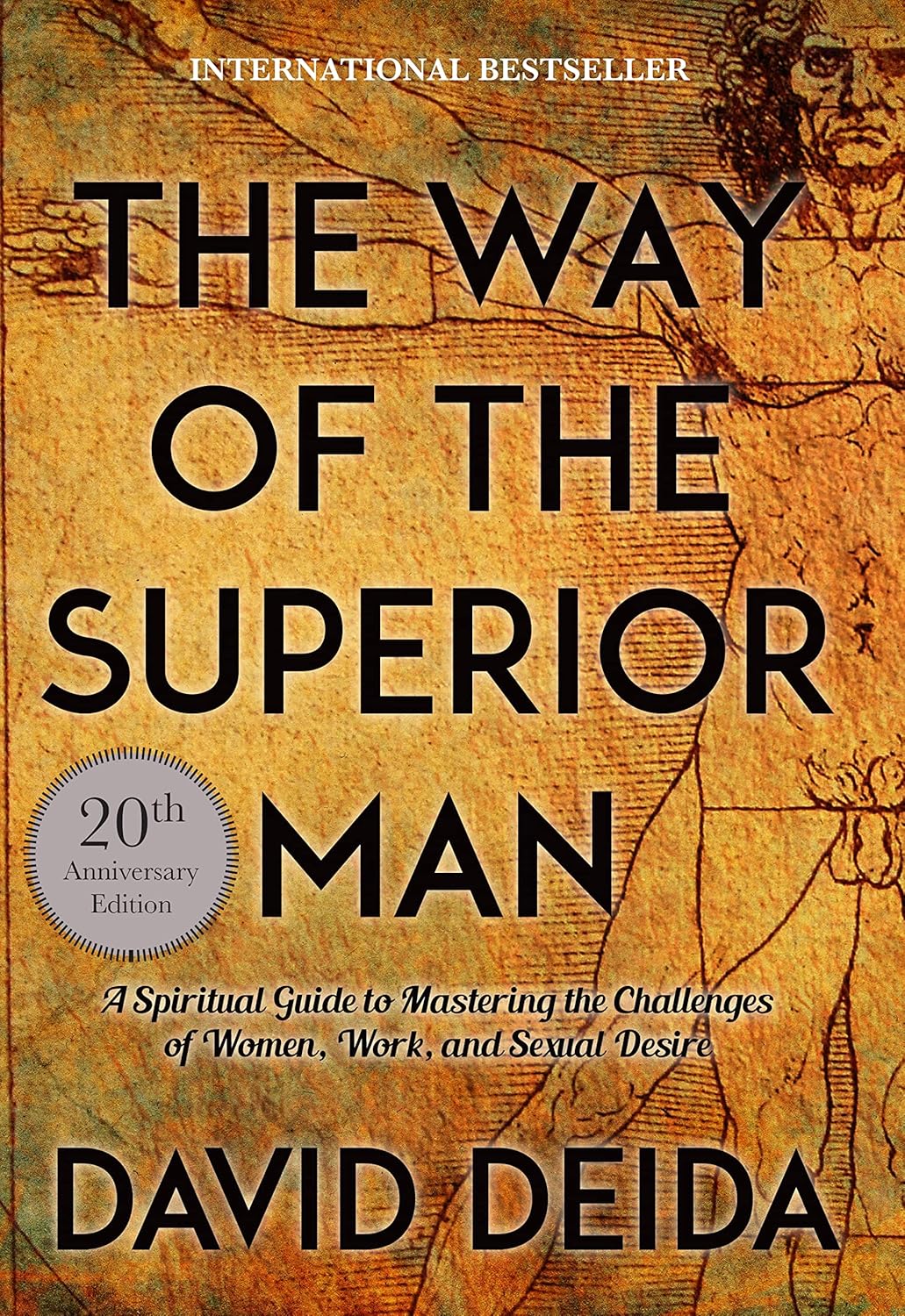Book cover of 'The Way of the Superior Man' by David Deida