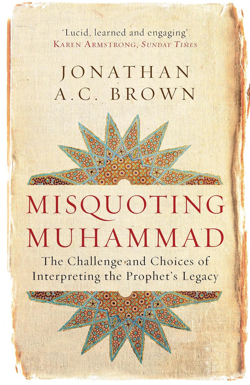 Book cover of 'Misquoting Muhammad by Jonathan A.C. Brown'