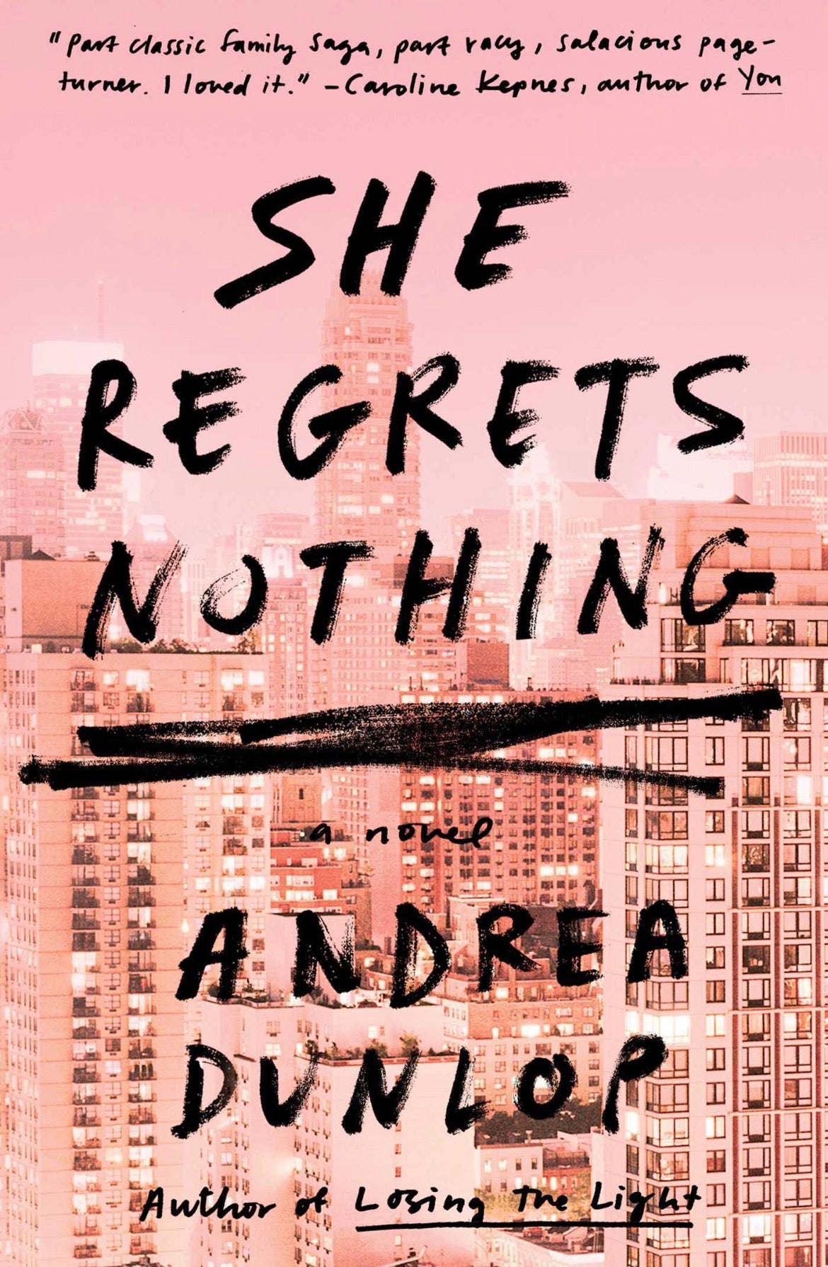 She Regrets Nothing
By Andrea Dunlop