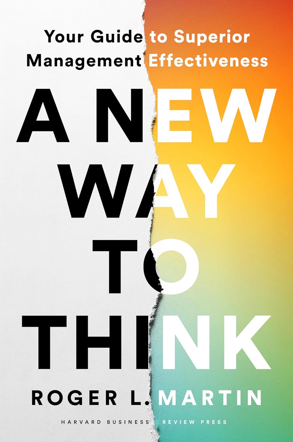 A New way to think by Roger Martin