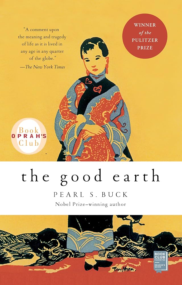 The Good Earth
by Pearl S. Buck