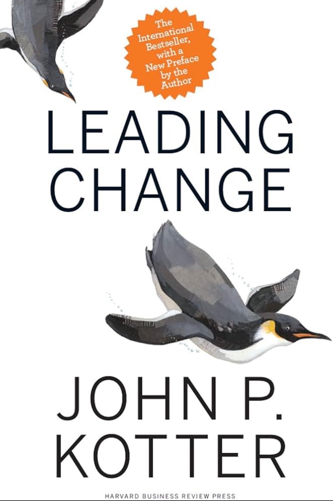 Leading Change
By John P. Kotter