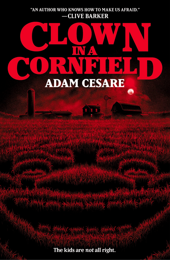 Clown in a Cornfield by Adam Cesare