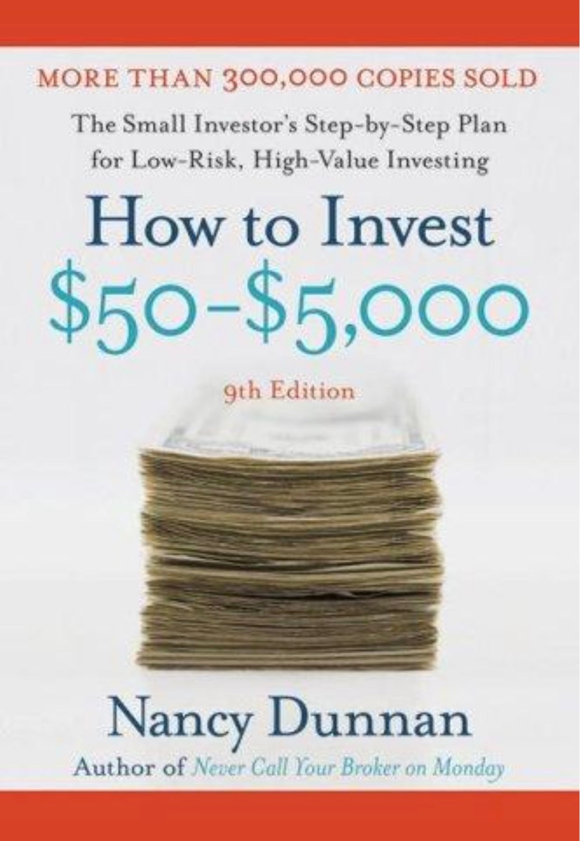 How to Invest $50–$5,000
By Nancy Dunnan