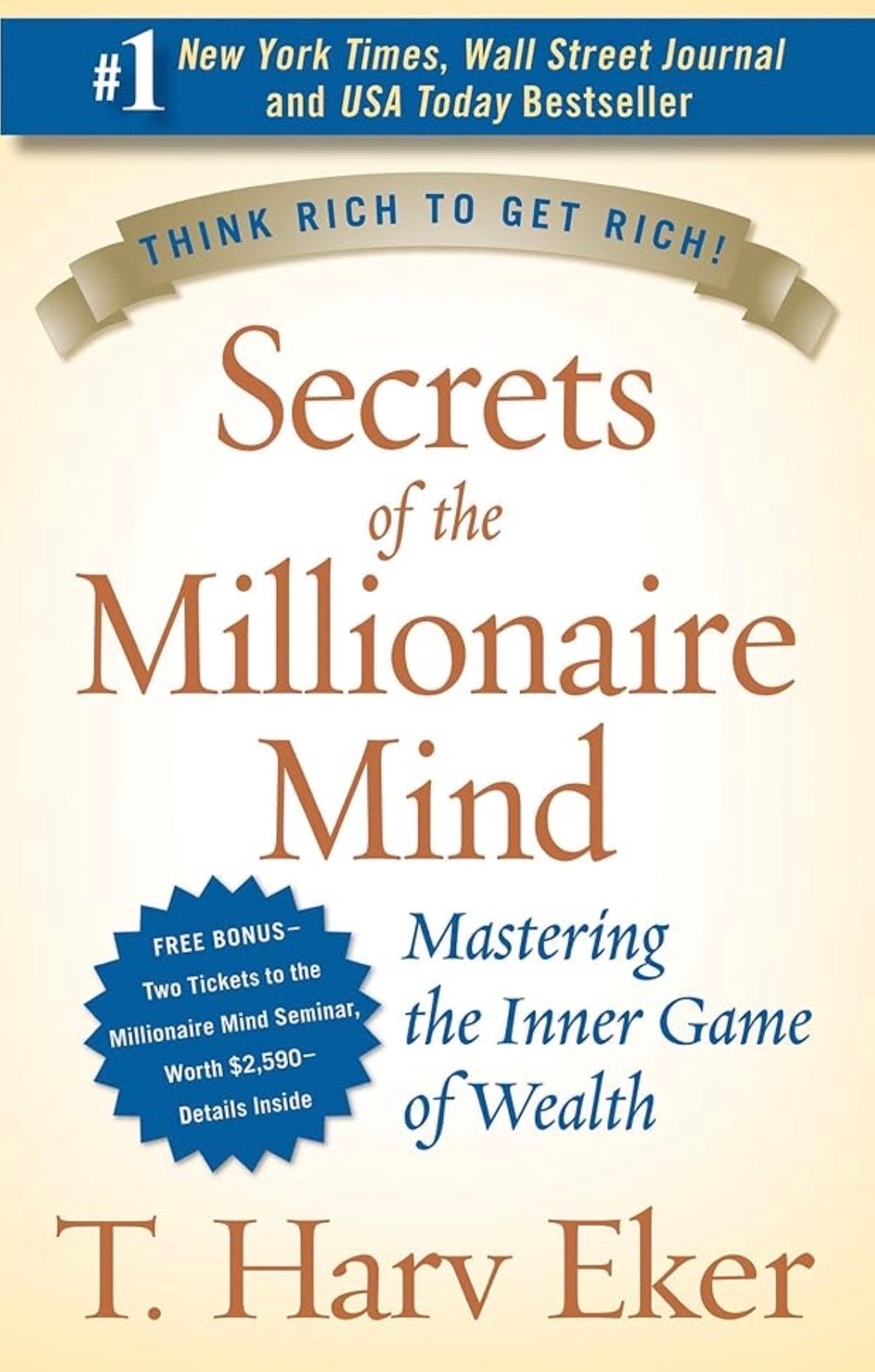 Secrets of the Millionaire Mind
By T. Harv Eker