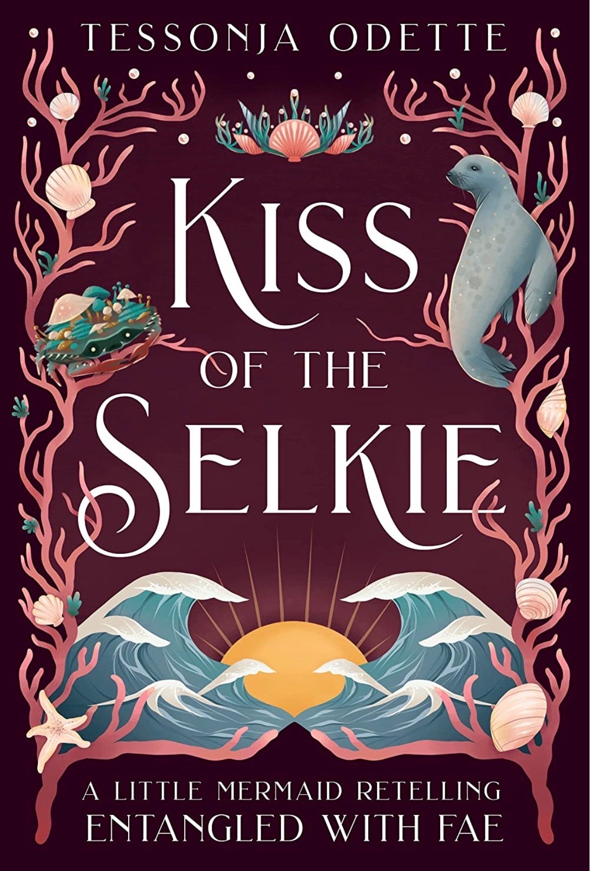 Kiss of the Selkie
By Tessonja Odette