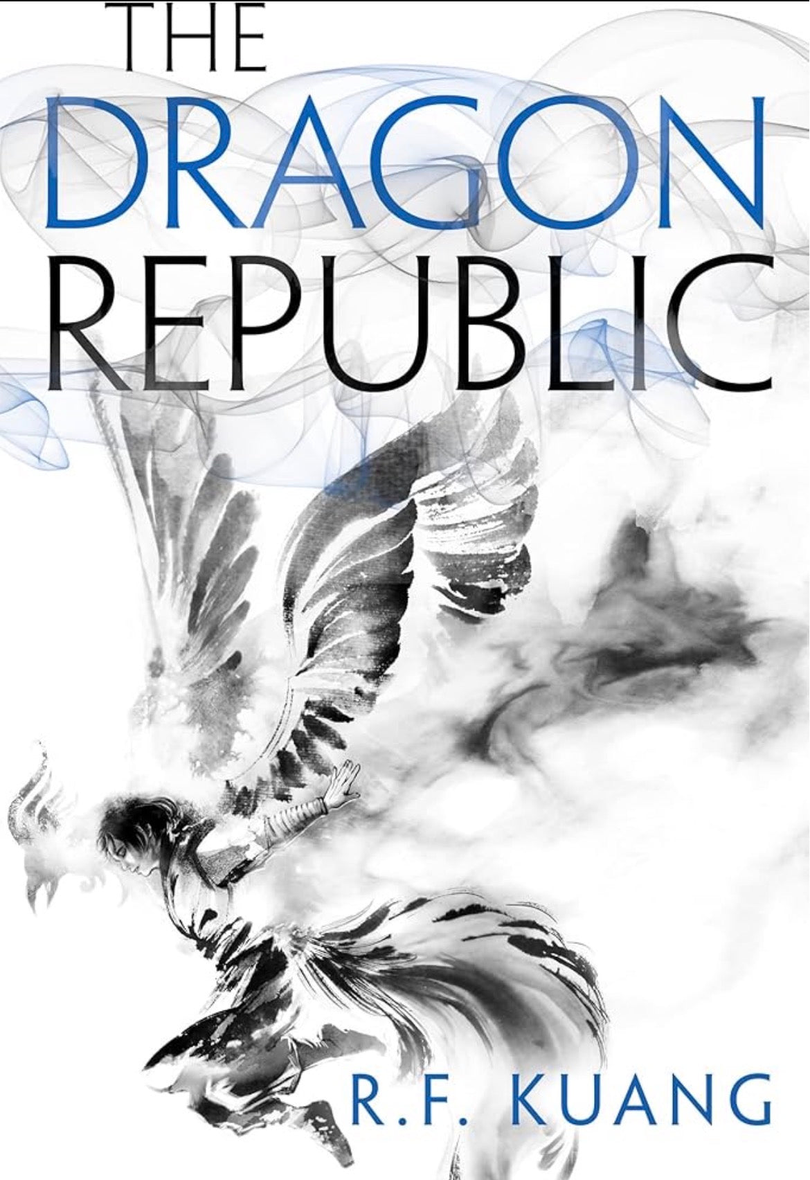 The Dragon Republic
By R F Kuang