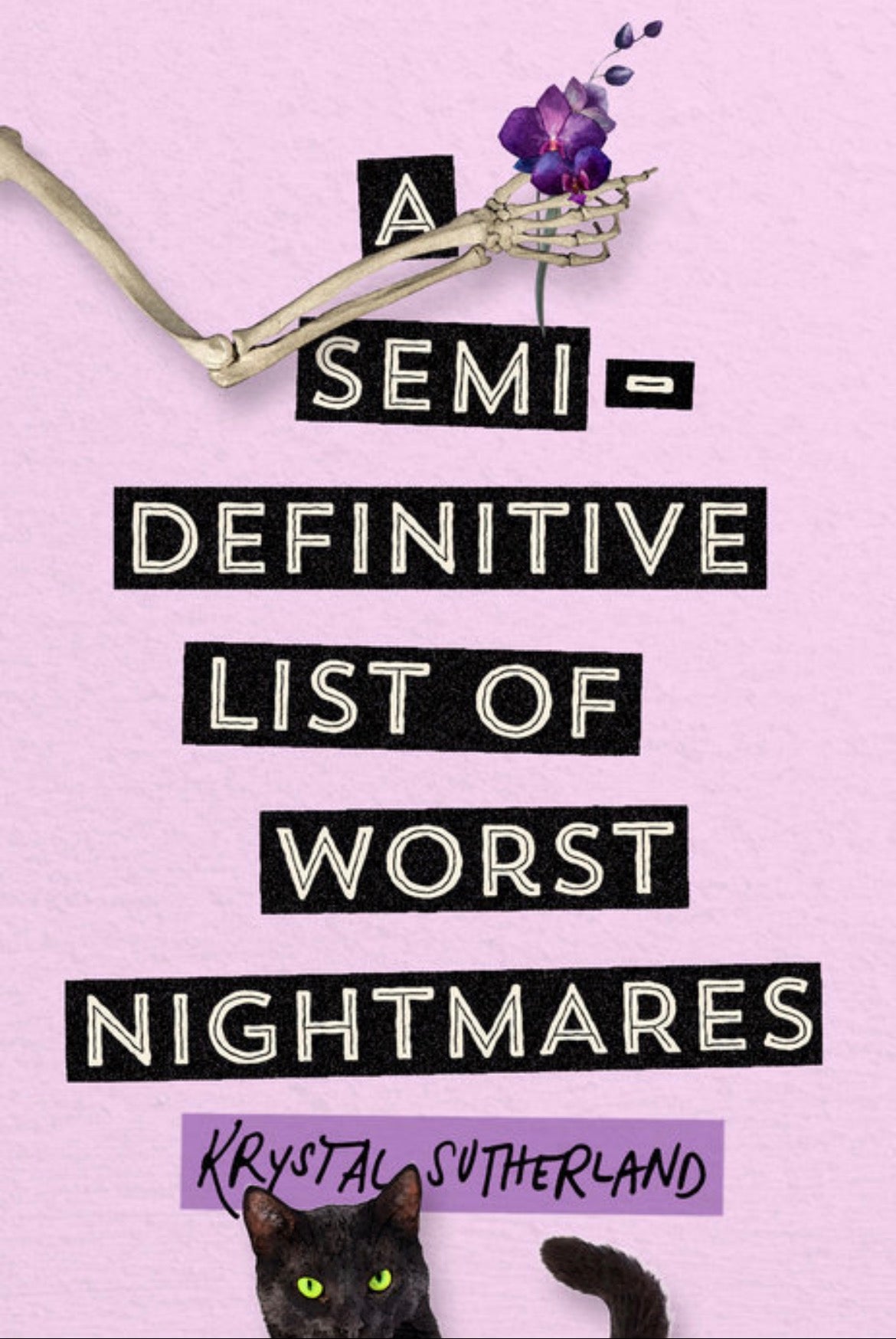 A Semi-Definitive List of Worst Nightmares
By Krystal Sutherland
