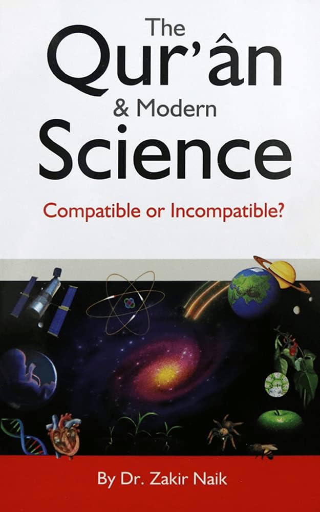 Book cover of 'The Qur'an & Modern Science' by Dr. Zakir Naik with scientific illustrations.