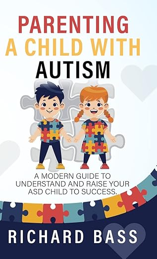 Parenting a Child with Autism book by Richard Bass guide