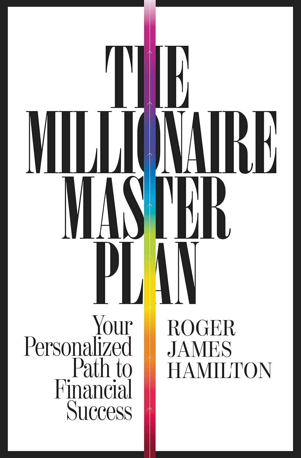 Book cover of 'The Millionaire Master Plan' by Roger James Hamilton with a colorful design.