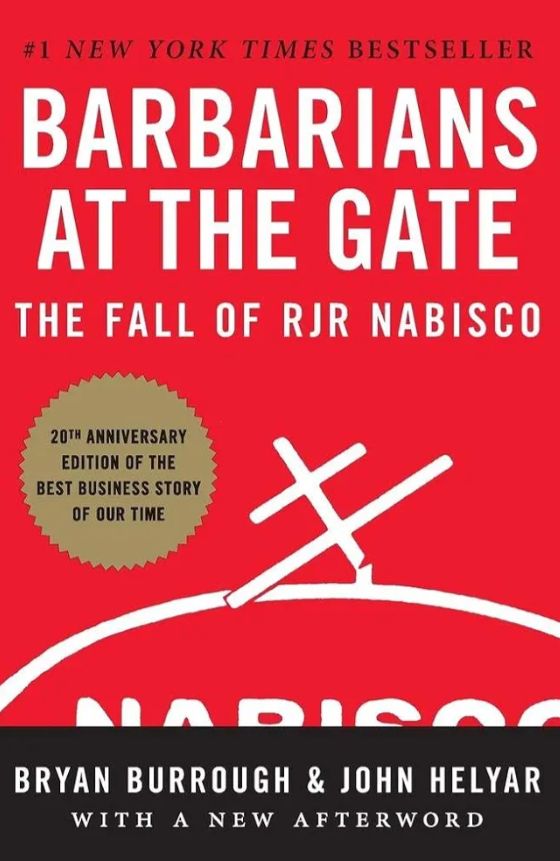 Barbarians at the Gate
Book by Bryan Burrough and John Helyar