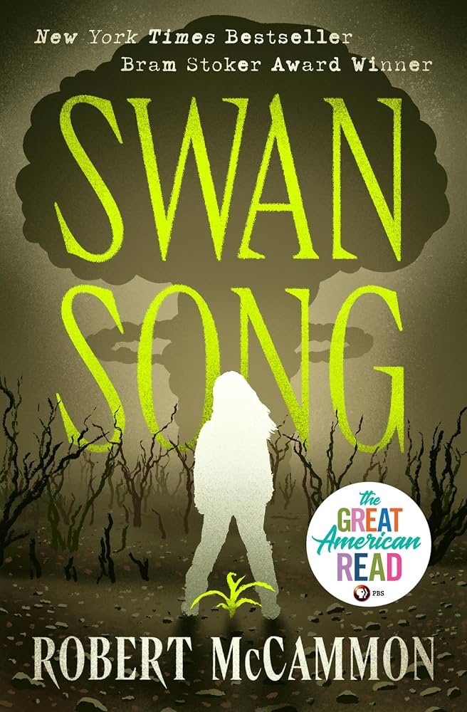 Swan Song by Robert R. McCammon
