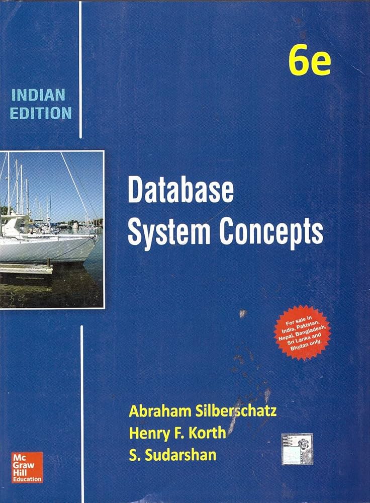 Database System Concepts by Silberschatz, Korth & Sudarshan