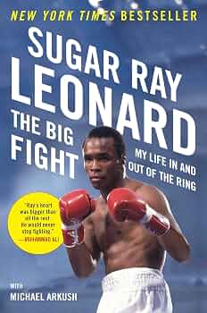 The Big Fight: My Life In and Out of the Ring
