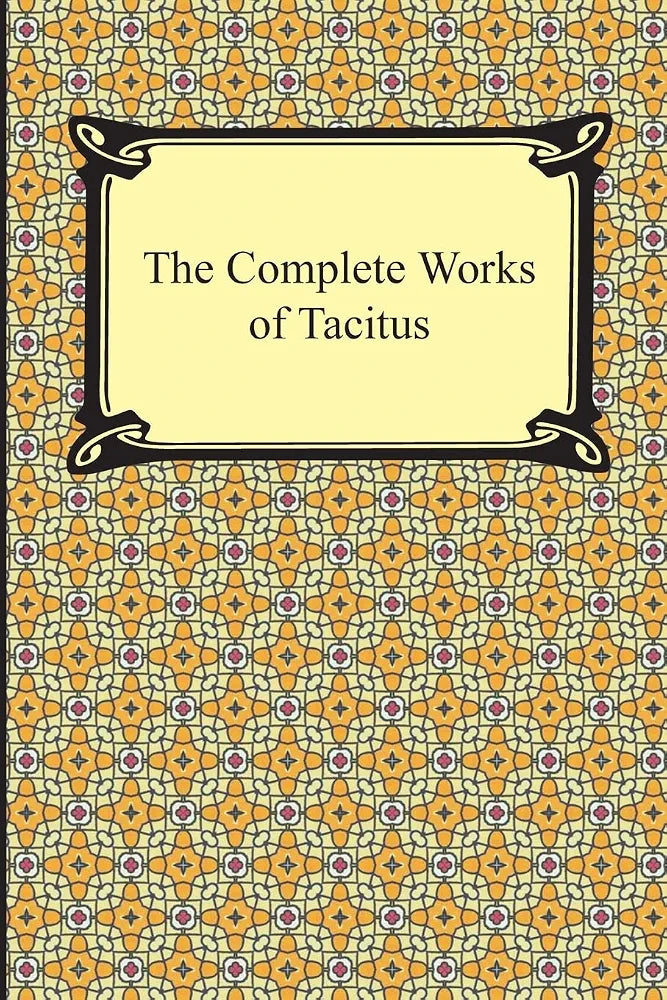 The Complete works of Tacitus