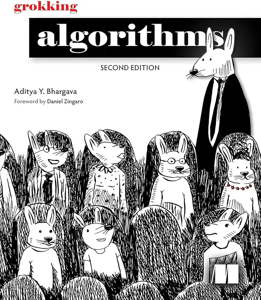 Grokking Algorithms, Second Edition
Book by Aditya Y. Bhargava