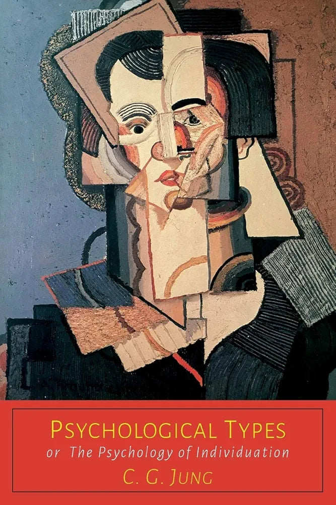 Collected Works of C. G. Jung, Volume 6: Psychological Types