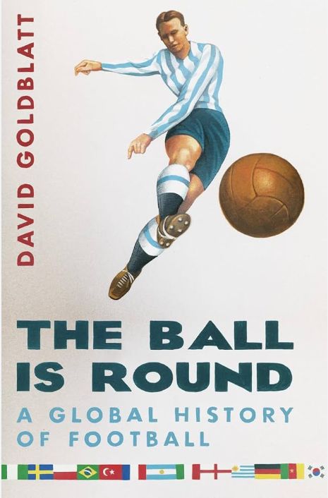 The Ball is Round
Book by David Goldblatt