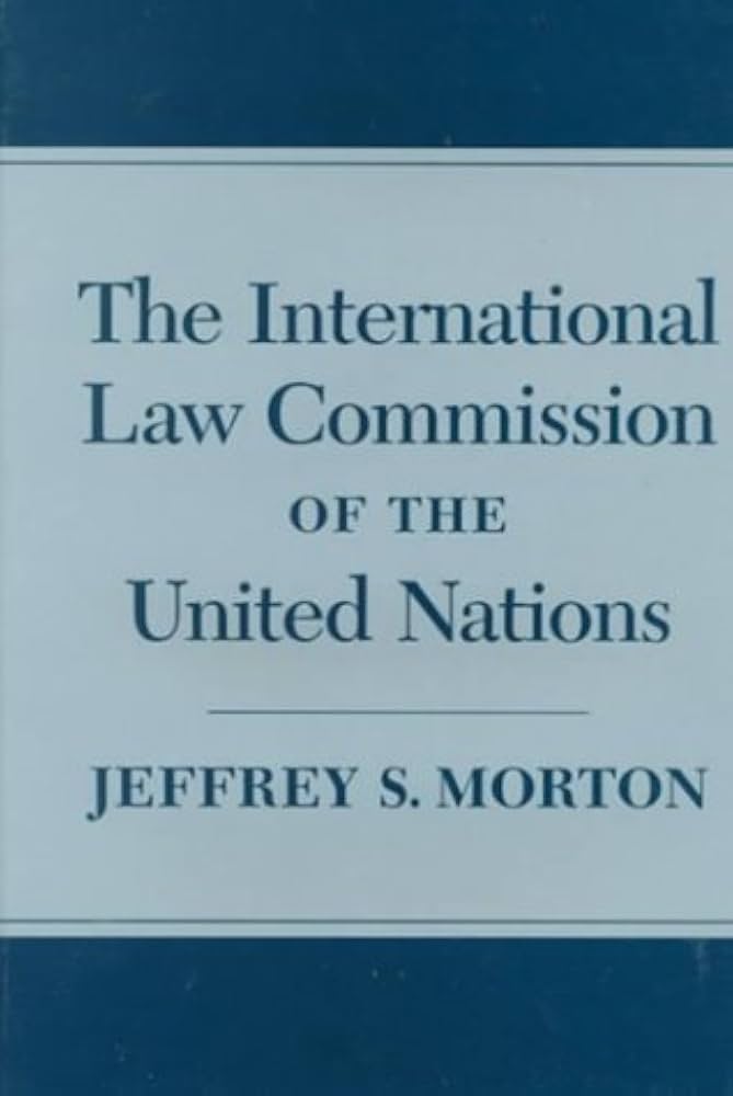 The International Law Commission Book by United Nations