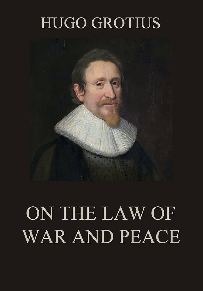 On the Law of War and Peace
Book by Hugo Grotius