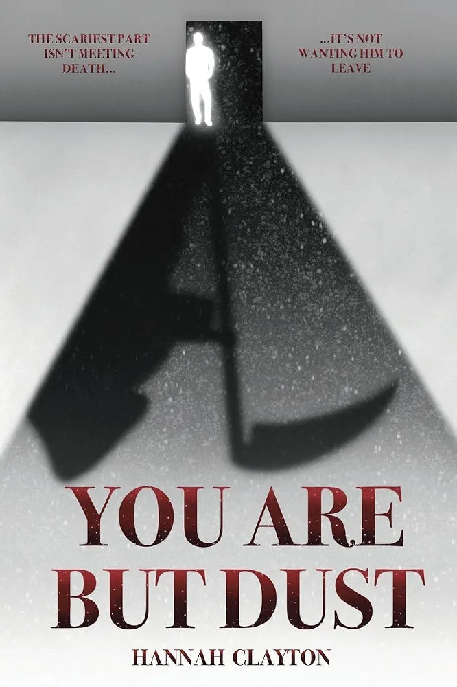 You Are But Dust: A Dark Psychological Thriller
Clayton, Hannah