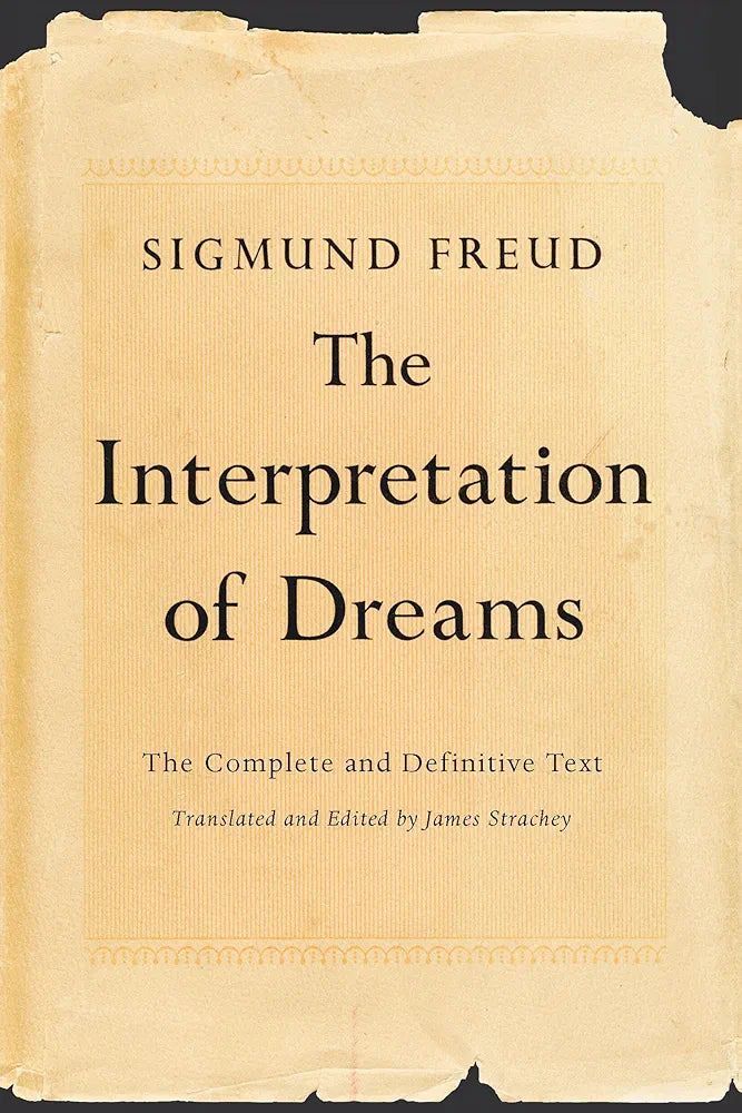 The Interpretation of Dreams
Book by Sigmund Freud