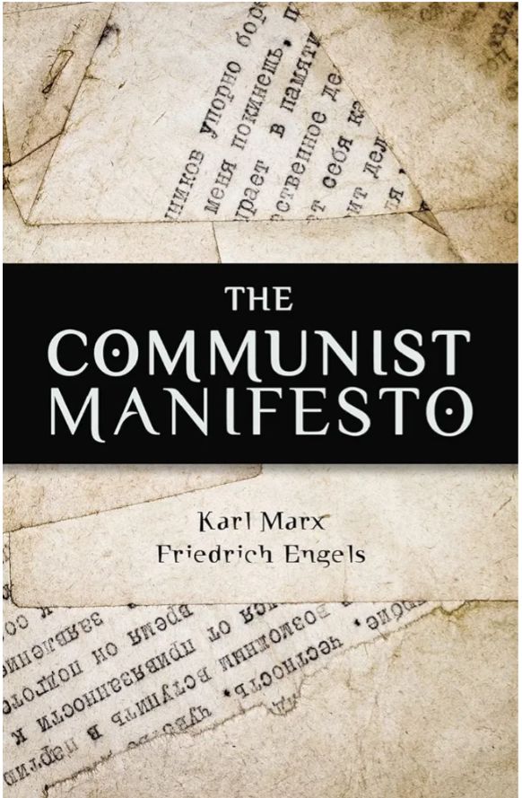 The Communist Manifesto by Karl Marx and Friedrich Engels