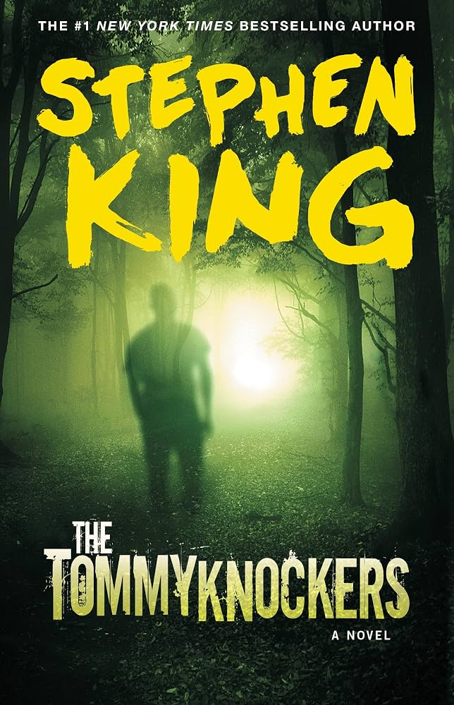 The Tommyknockers by Stephen King