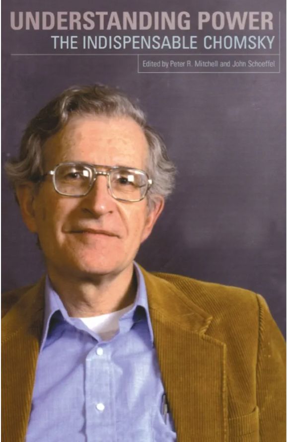 Understanding Power
Book by Noam Chomsky