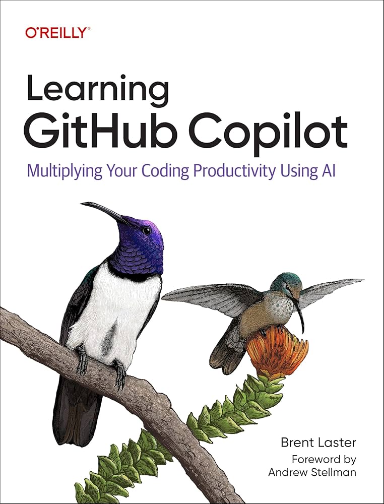 Learning GitHub Copilot: Multiplying Your Coding Productivity Using AI
Book by Brent Laster
