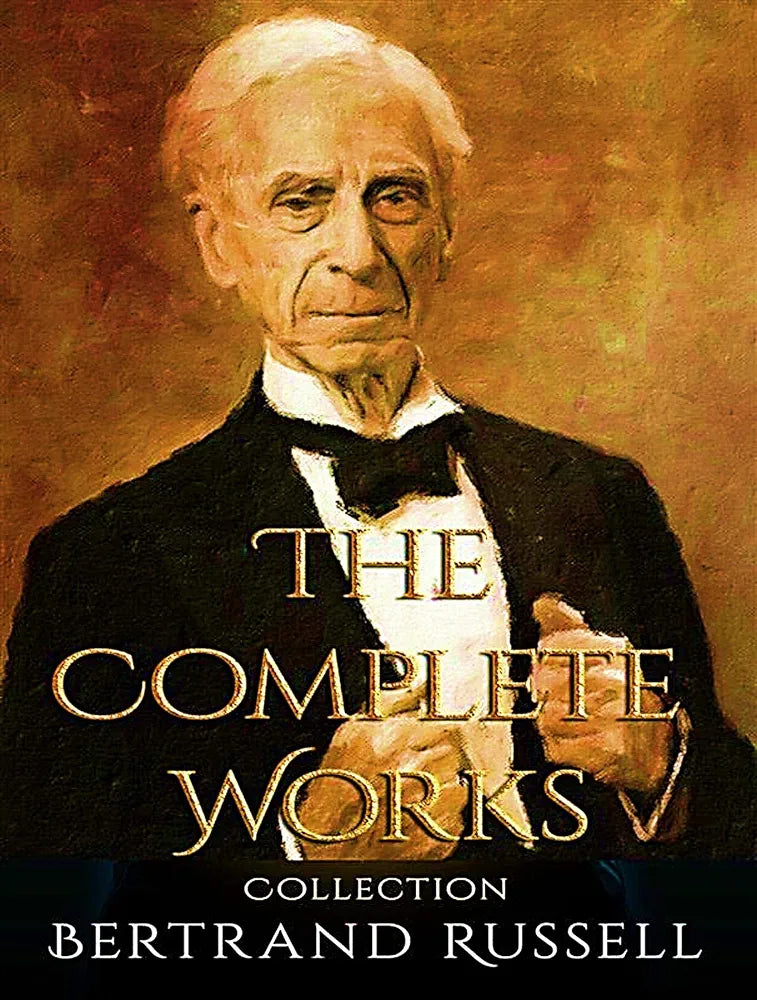 The Complete Works of Bertrand Russell Book by Bertrand Russell