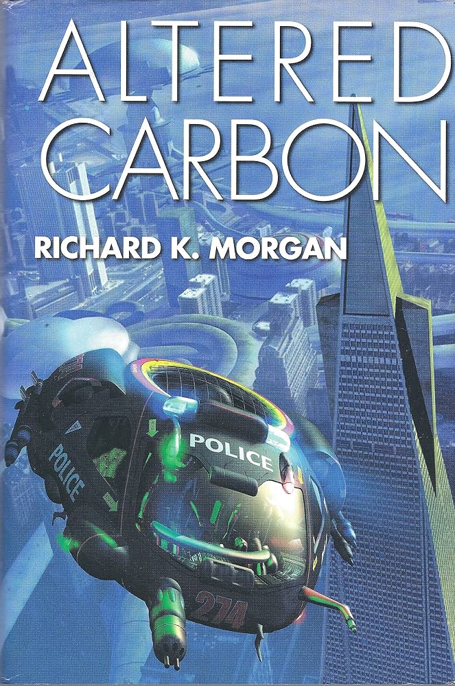 Altered Carbon by Richard K. Morgan