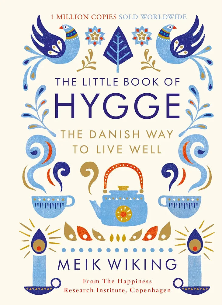 The Little Book of Hygge: Danish Secrets to Happy Living
Book by Meik Wiking