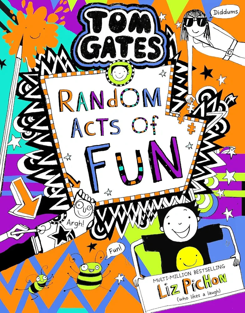 Tom Gates 19: Random Acts of Fun by Liz Pichon