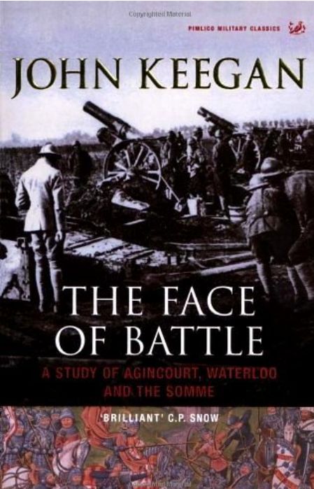 The Face of Battle
Book by John Keegan