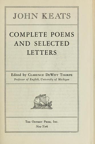 Complete Poems and Selected Letters of John Keats by John Keats