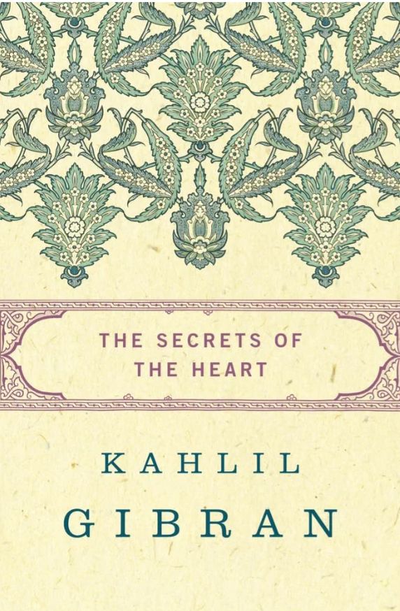 Secrets of the Hearts
Book by Kahlil Gibran