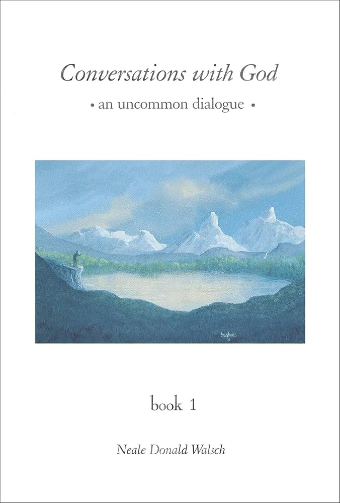 Conversations with God: Book 1 by Neale Donald Walsch