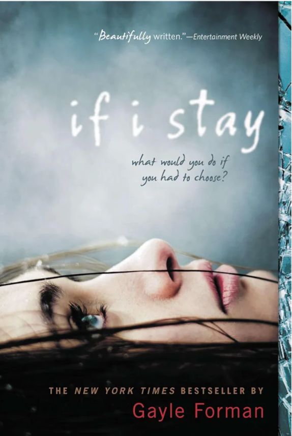 If I Stay
Novel by Gayle Forman