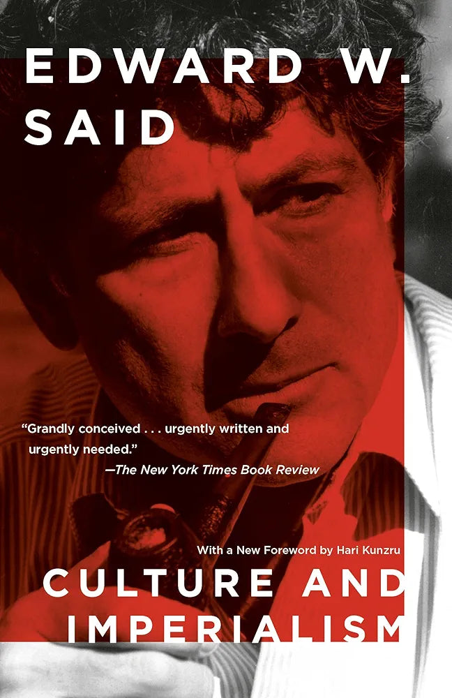 Culture and Imperialism by Edward Said